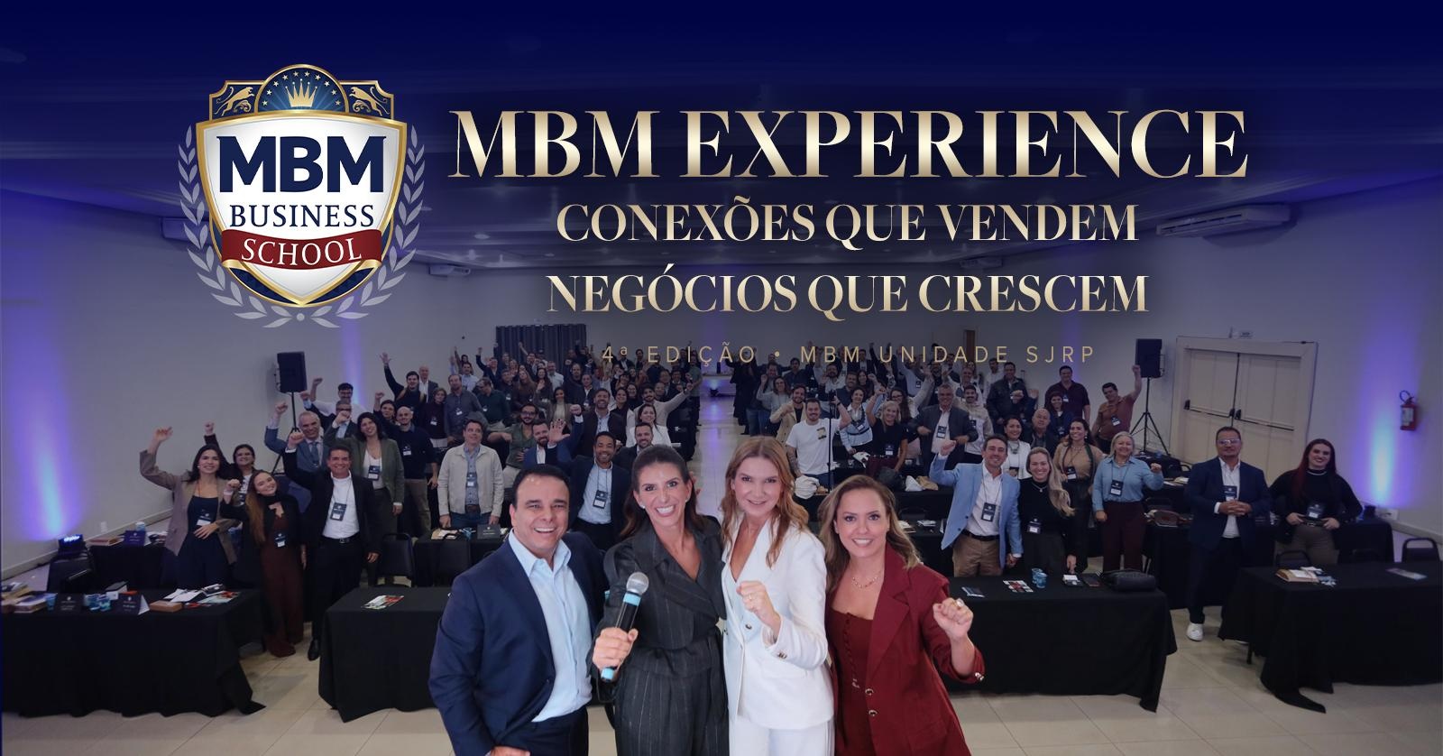 MBM Experience 4ª Edição São José do Rio Preto