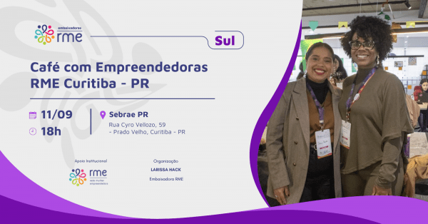 Imagem do evento Café com Empreendedoras RME Curitiba - Paraná