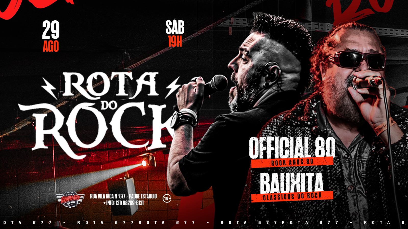 ROTA DO ROCK | BAUXITA & OFFICIAL 80 | 29/08 | ROTA 677 | 19H