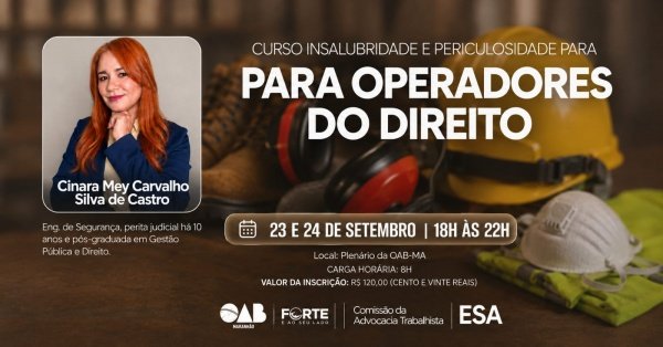 Imagem do evento CURSO INSALUBRIDADE E PERICULOSIDADE PARA ADVOGADOS E OPERADORES DE DIREITO