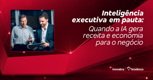 Imagem do evento Inteligência executiva em pauta: Quando a IA gera receita e economia para o negócio