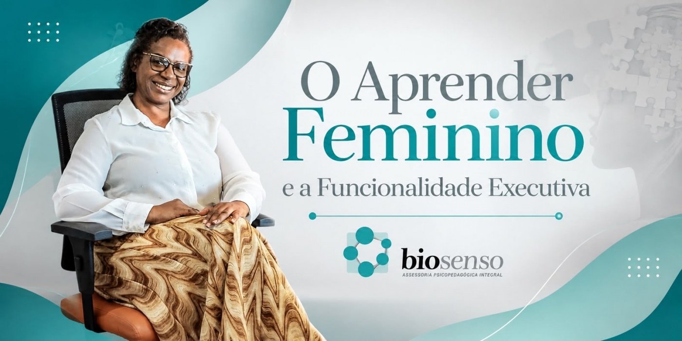 Imagem publicada pela fonte para O Aprender Feminino e a Funcionalidade Executiva