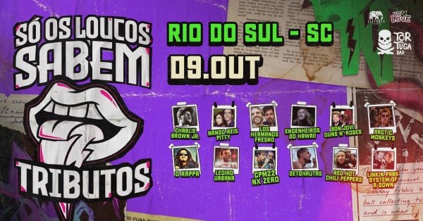 Imagem do evento Só Os Loucos Sabem | Rio do Sul / SC
