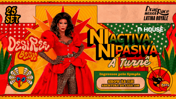Imagem do evento Desirée Beck apresenta "Ni Activa, Ni Pasiva  A Turnê"
