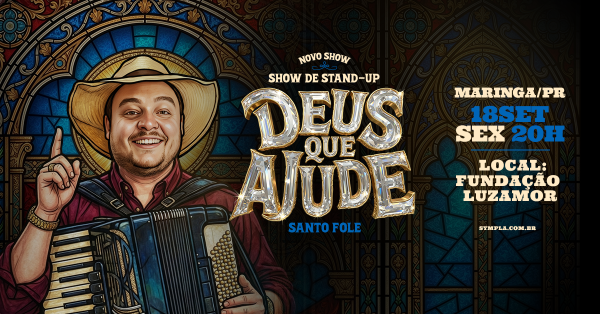 Image for the event: Santo Fole em Maringá/PR  - Novo Show de HUMOR "Deus que Ajude"