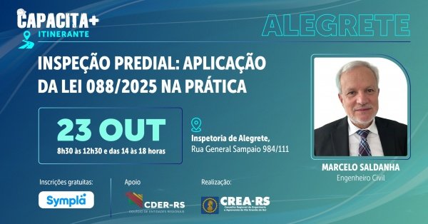 Imagem do evento CAPACITA+ PRESENCIAL  - INSPEÇÃO PREDIAL: APLICAÇÃO DA LEI n. 088/2025 - Alegrete NA PRÁTICA