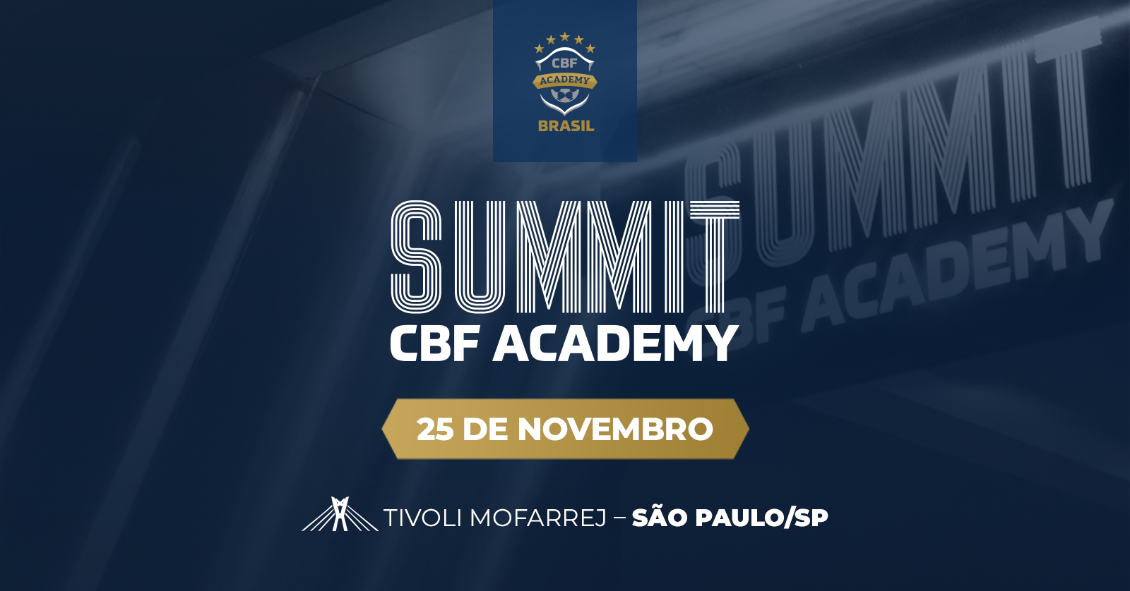 PRÉ-VENDA EXCLUSIVA | SUMMIT CBF ACADEMY 2026