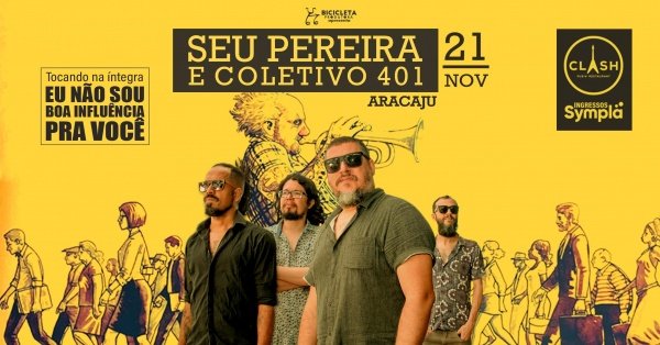 Imagem do evento Seu Pereira e Coletivo 401 em Aracaju / SE