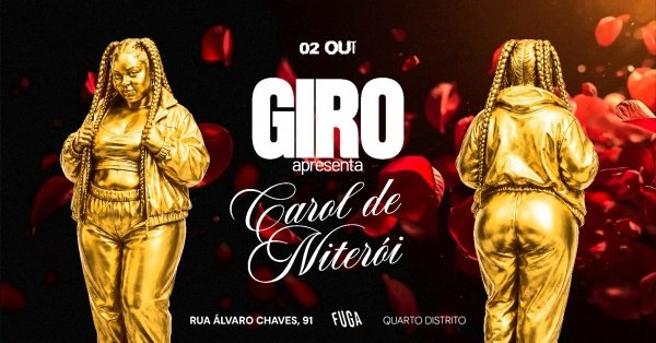 02.10 | GIRO apresenta MC CAROL DE NITERÓI no FUGA