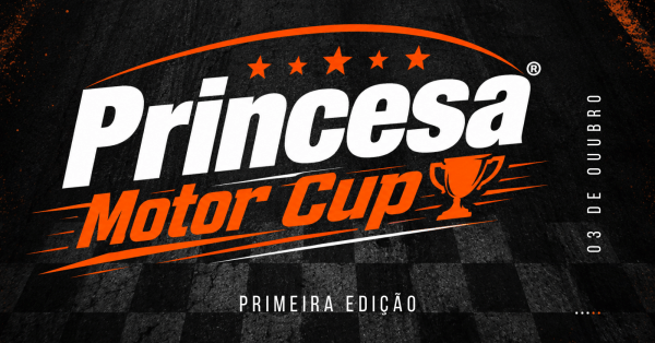Imagem do evento Princesa Motor CUP