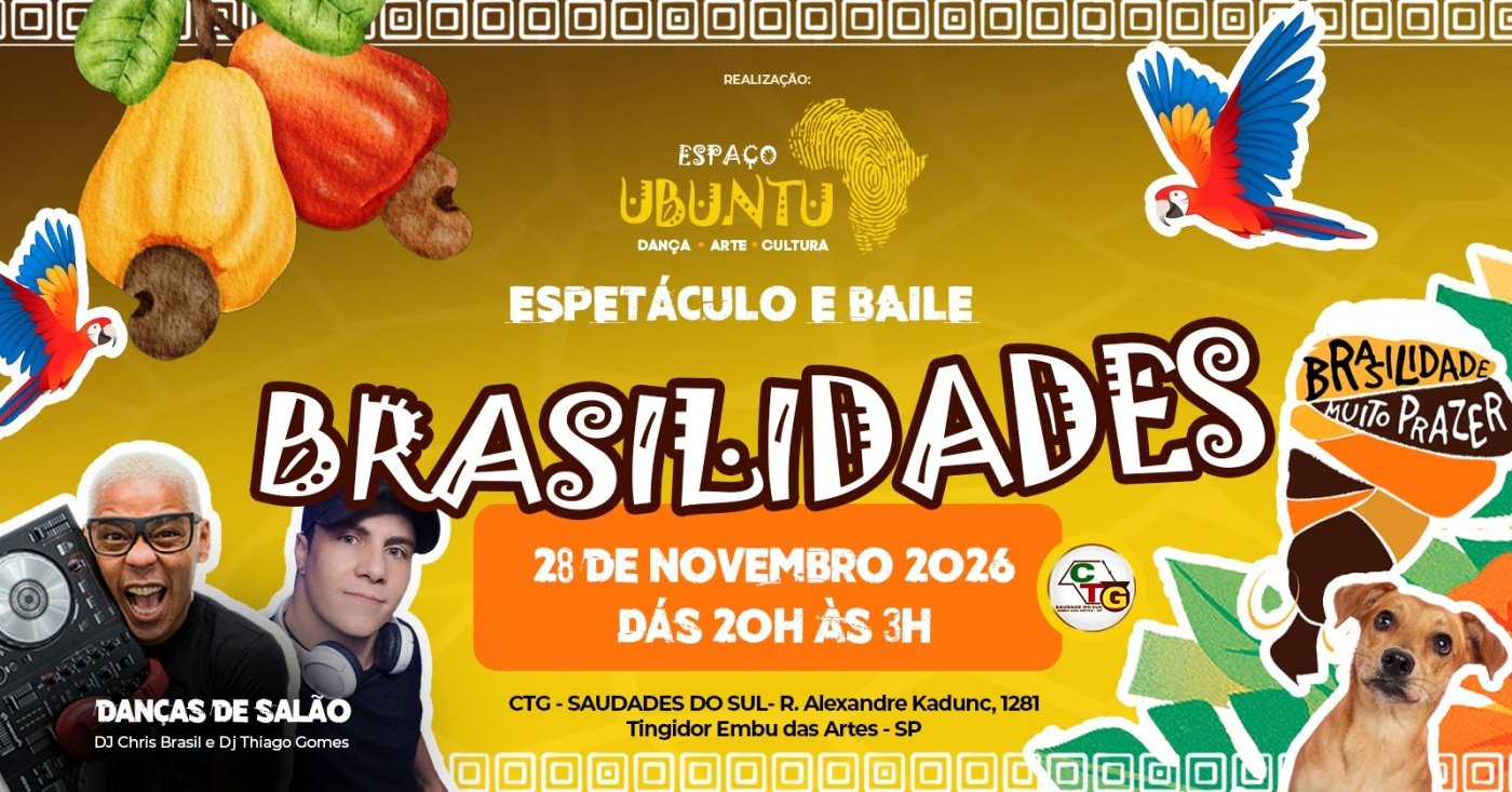 Imagem publicada pela fonte para Espetaculo e Baile Brasilidades - Espaço Ubuntu