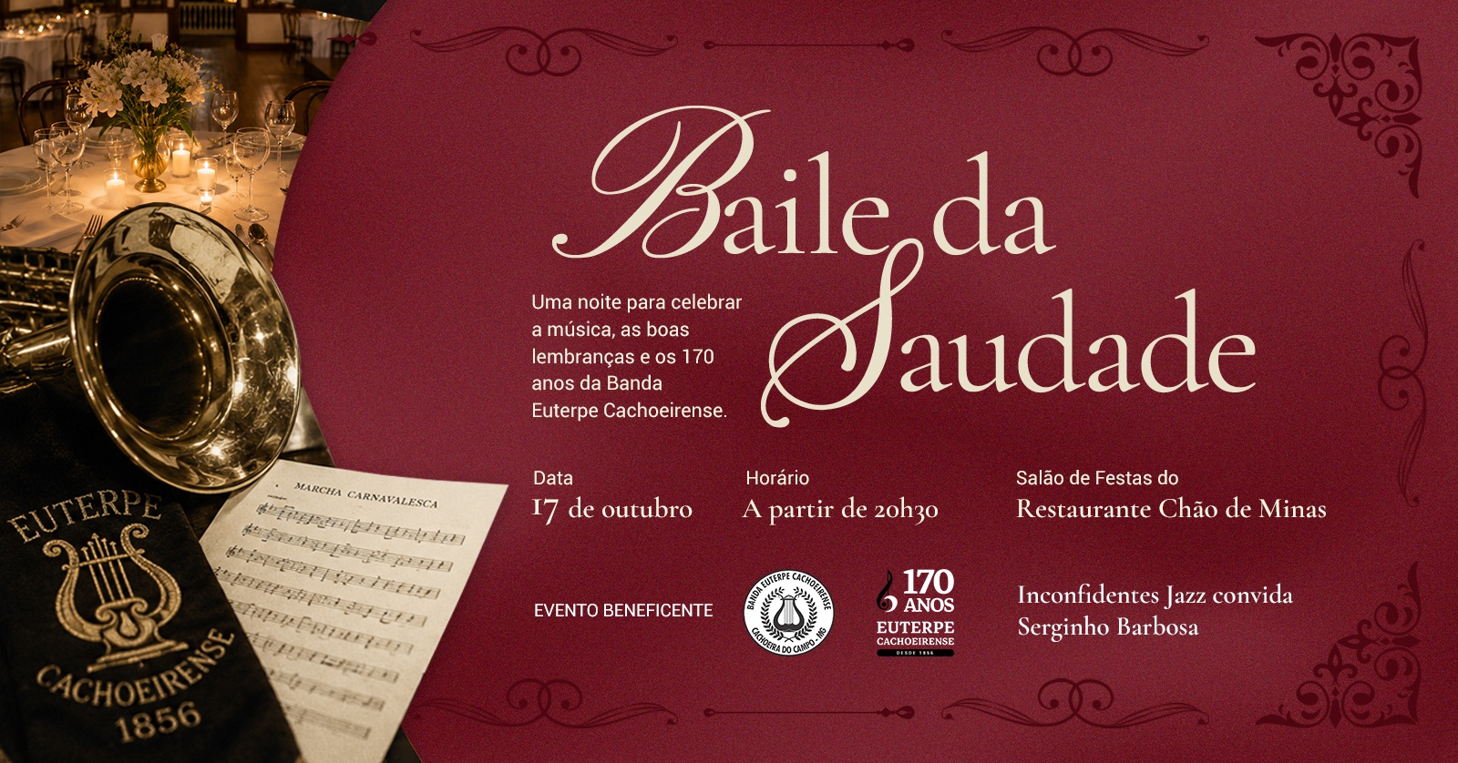 BAILE DA SAUDADE -  170 Anos Banda Euterpe Cachoeirense - Ouro Preto, MG