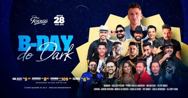 Imagem do evento TEXXAS BAR | SEXTA - BDAY DO DARK | GALA DO PISEIRO - NEGO RAINNER e CONVIDADOS - DJ EDDY VIANA 