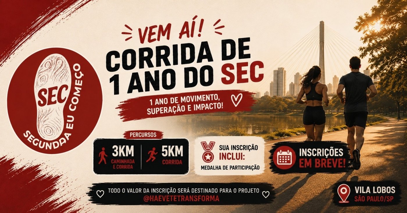 CORRIDA SOLIDÁRIA DE 1 ANO - PROJETO SEC
