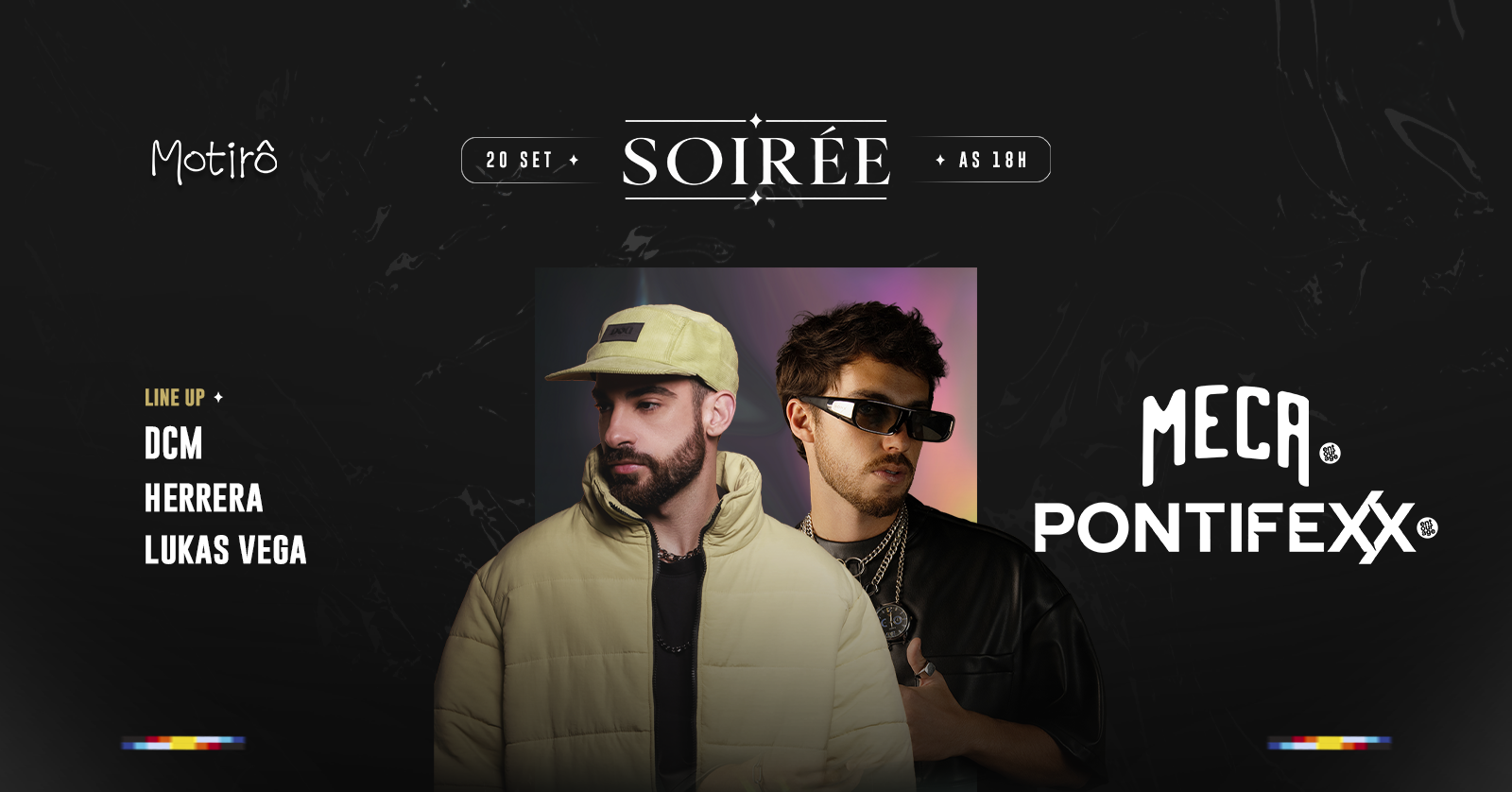Soirée apresenta Meca + Pontifexx no Motirô | Domingo 20/09 | São Paulo