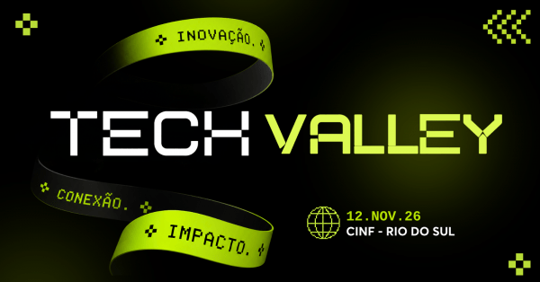 Imagem do evento Tech Valley - Rio do Sul/SC 12/11