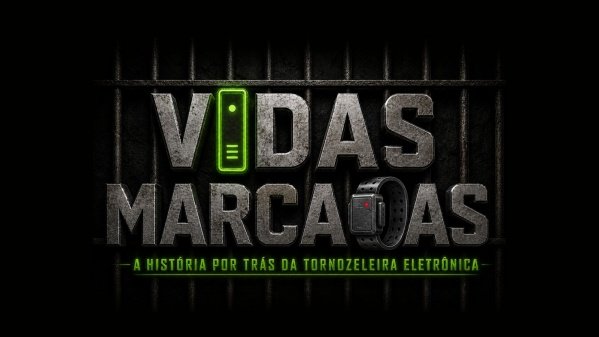 Imagem do evento Cinema: Documentário "Vidas Marcadas: a história por trás da tornozeleira eletrônica"
