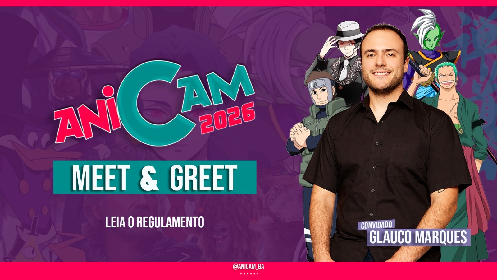 Meet & Greet: Anicam 2026 em Camaçari/Ba