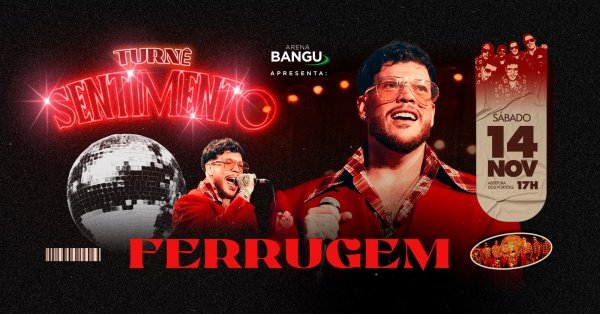 Imagem do evento Ferrugem (Turnê Sentimento) | 14NOV (SAB) | Arena Bangu (Bangu Shopping)