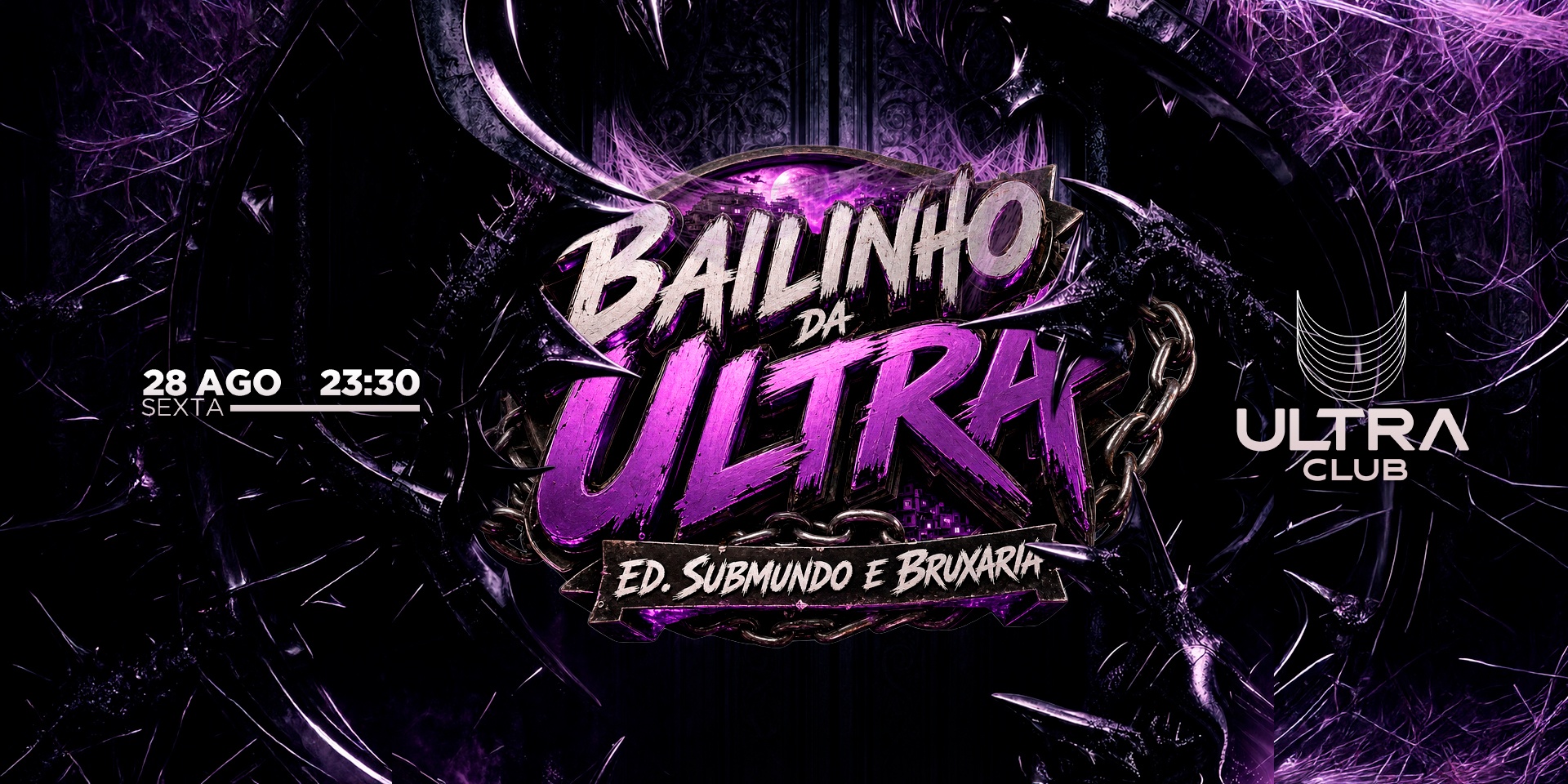 Image for the event: Bailinho da Ultra Edição. Submundo e Bruxaria (Sexta)