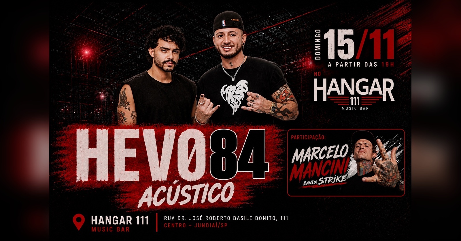 HEVO84 ACÚSTICO + MARCELO MANCINI (STRIKE)  AO VIVO EM JUNDIAÍ - Jundiaí, SP