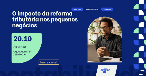 Imagem do evento O impacto da reforma tributária nos pequenos negócios