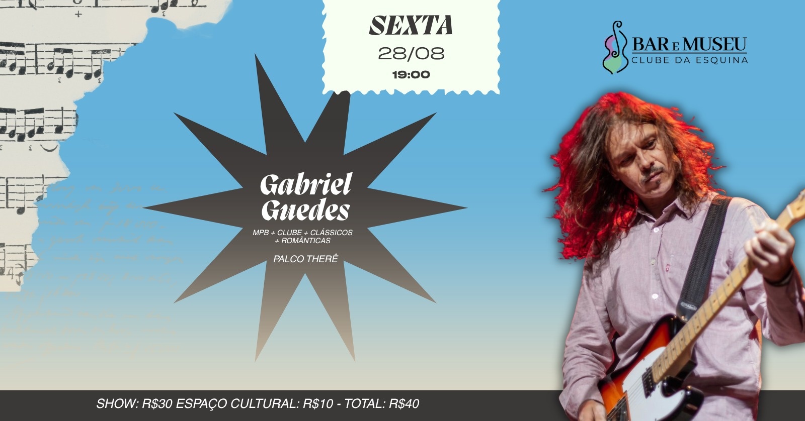 SHOW DE GABRIEL GUEDES  - CLUBE DA ESQUINA - MPB