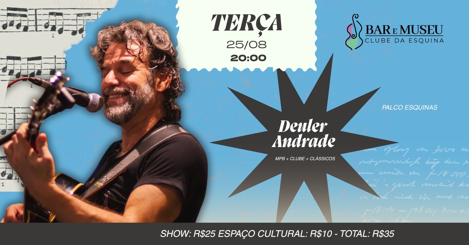 SHOW DE DEULER ANDRADE - CELEBRANDO O CLUBE DA ESQUINA