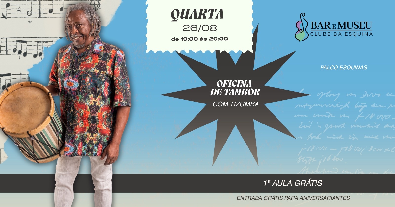 OFICINA DE TAMBOR COM O MESTRE  - MAURICIO TIZUMBA NO CLUBE DA ESQUINA