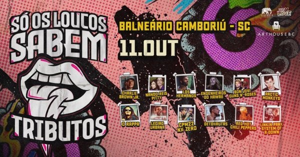 Imagem do evento Só Os Loucos Sabem | Balneário Camboriú / SC