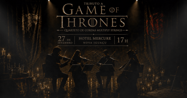 Imagem do evento Game of Thrones - Trilhas à Luz de Velas - Multiply Strings | Nova Iguaçu [27/09]