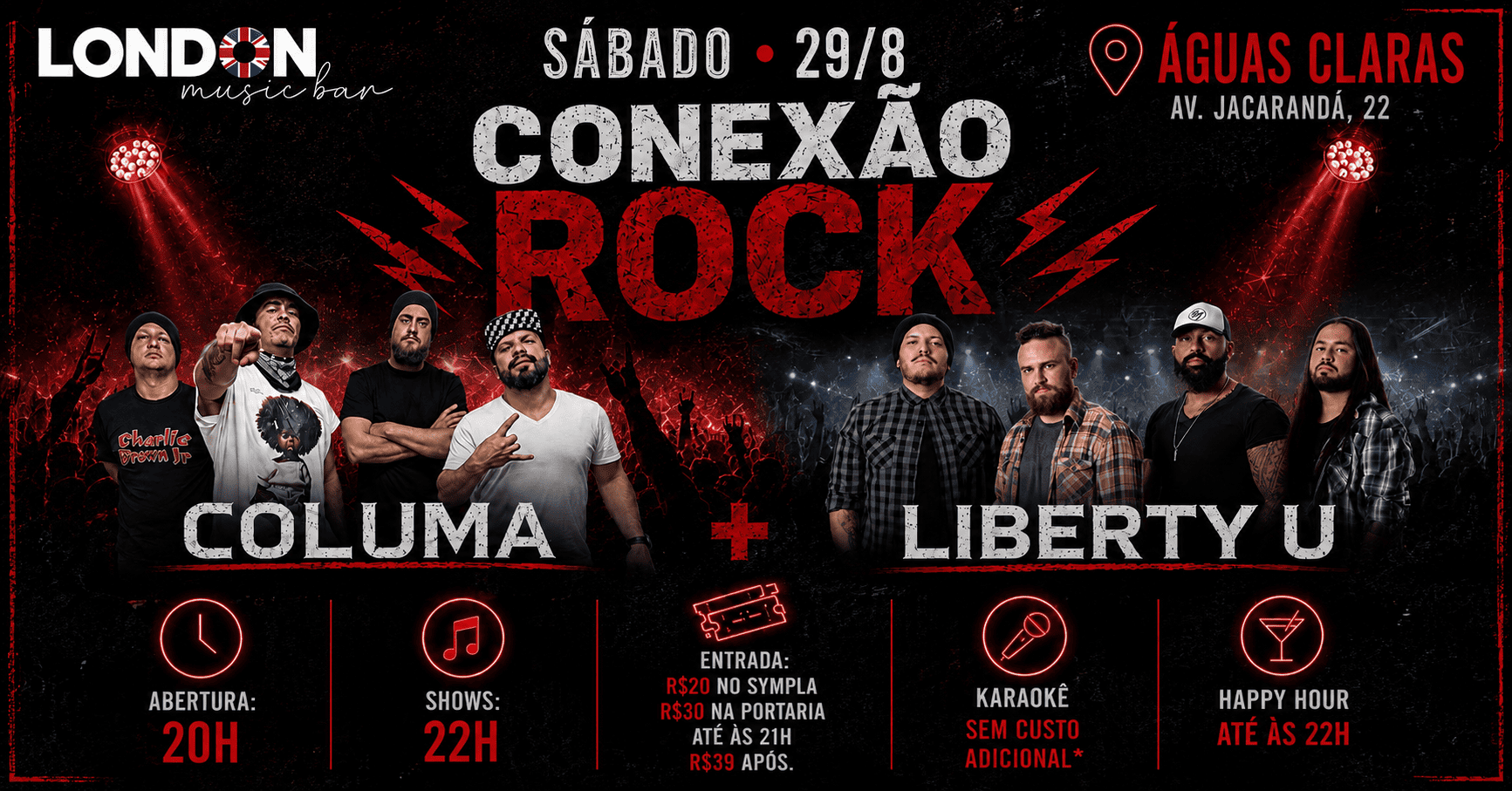 SÁBADO • 29/ 8 | CONEXÃO ROCK Bandas: Arthemis + Columá @arthemisrock @columa.oficial