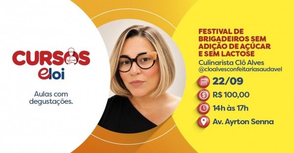 Imagem do evento FESTIVAL DE BRIGADEIROS SEM ADIÇÃO DE AÇUCAR E SEM LACTOSE