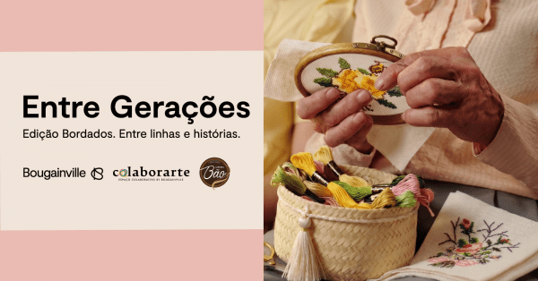 Imagem do evento Entre Gerações - Edição Bordados