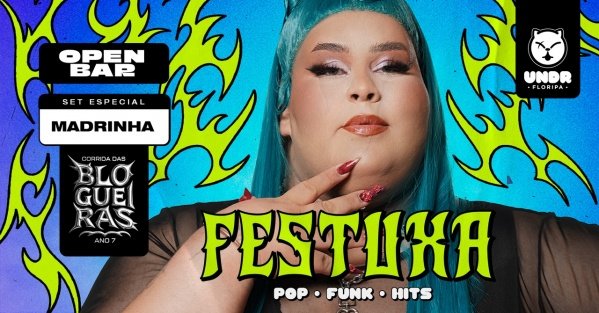 Imagem do evento Festuxa + Set Especial Madrinha [OPEN BAR]