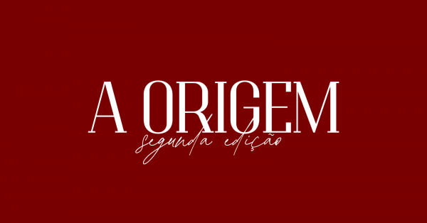 Imagem do evento A ORIGEM | segunda edição × qual marca tu quer deixar no mundo?