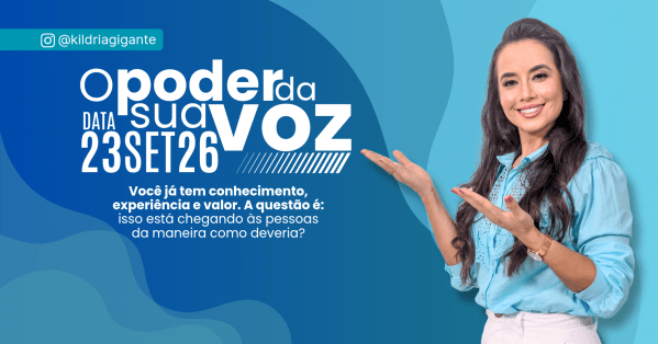 Imagem do evento O Poder da Sua Voz com Kildria Gigante