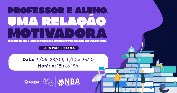 Imagem do evento Unidade Comunicação, Tecnologia e Negócios - Professor e Aluno, Uma Relação Motivadora