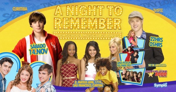 Imagem do evento A Night To Remember - CURITIBA - 20 Anos de High School Musical - R. Mateus Leme, 1719