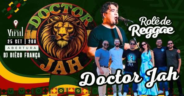 Imagem do evento Doctor Jah + DJ Diêgo França