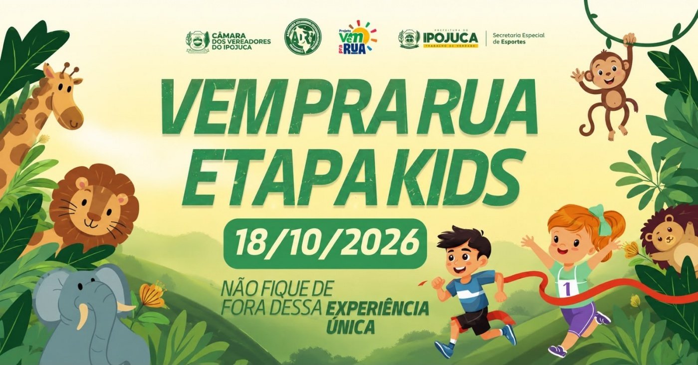 VEM PRA RUA KIDS 2026 - 1ª Etapa (Nossa Senhora do Ó)