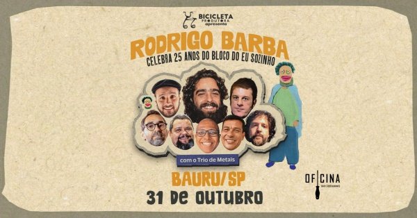 Imagem do evento Rodrigo Barba | 25 Anos do Bloco do Eu Sozinho em Bauru / SP