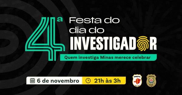 Imagem do evento 4ª Festa do Dia do Investigador de Polícia