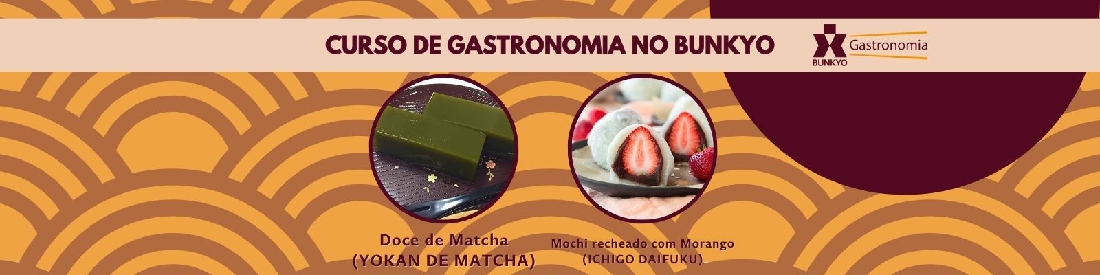 Curso de Gastronomia Bunkyo - Yokan de Matcha e Ichigo Daifuku