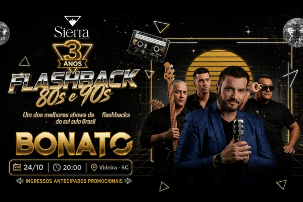Imagem do evento Flashback 80s e 90s nos 3 ANOS de SIERRA com BONATO