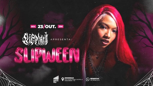 Imagem do evento SLIPWEEN : HALLOWEEN DA SLIPMAMI