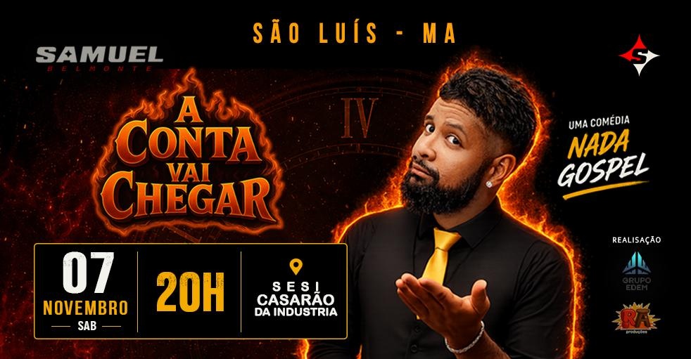 SAMUEL BELMONTE - A CONTA VAI CHEGAR / SLZ - MA