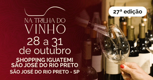 Imagem do evento São José do Rio Preto Na Trilha do Vinho