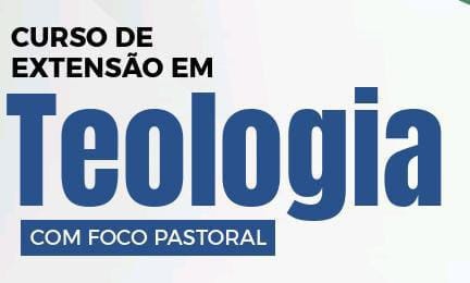 Imagem da fonte — CURSO DE EXTENSÃO EM TEOLOGIA (MATRÍCULA)