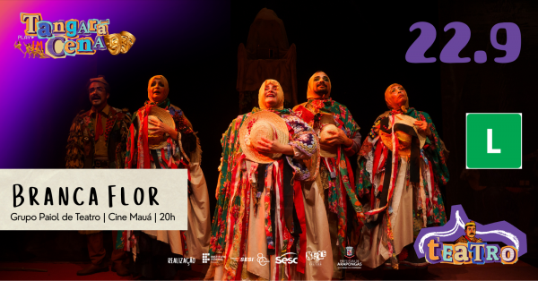 Imagem do evento Branca Flor - Auto do Café - Grupo Paiol de Teatro - Tangará em Cena 2026